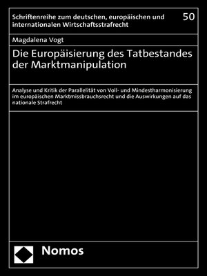 cover image of Die Europäisierung des Tatbestandes der Marktmanipulation
